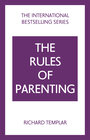 Buchcover The Rules of Parenting: A Personal Code for Bringing Up Happy, Confident Children