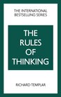 Buchcover The Rules of Thinking: A Personal Code to Think Yourself Smarter, Wiser and Happier