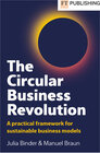 Buchcover The Circular Business Revolution: A practical framework for sustainable business models