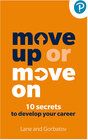 Buchcover Move Up or Move On: 10 Secrets to Develop your Career