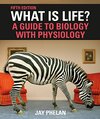 Buchcover What Is Life? A Guide to Biology with Physiology