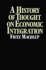 Buchcover A History of Thought on Economic Integration