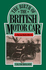 Buchcover The Birth of the British Motor Car 1769–1897