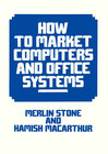 Buchcover How to Market Computers and Office Systems