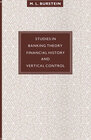 Buchcover Studies in Banking Theory, Financial History and Vertical Control