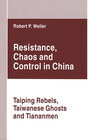 Buchcover Resistance, Chaos and Control in China