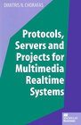 Buchcover Protocols, Servers and Projects for Multimedia Realtime Systems