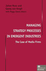 Buchcover Managing Strategy Processes in Emergent Industries