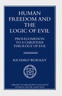 Buchcover Human Freedom and the Logic of Evil