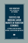 Buchcover Statistics for Emerging Labour Markets in Transition Economies