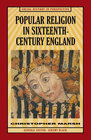 Buchcover Popular Religion in Sixteenth-Century England