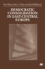 Buchcover Democratic Consolidation in East-Central Europe