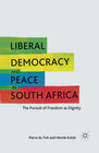 Buchcover Liberal Democracy and Peace in South Africa