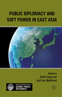 Buchcover Public Diplomacy and Soft Power in East Asia
