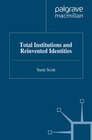 Buchcover Total Institutions and Reinvented Identities