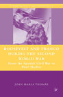 Buchcover Roosevelt and Franco during the Second World War