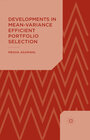 Buchcover Developments in Mean-Variance Efficient Portfolio Selection
