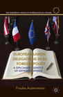 Buchcover European Union Delegations in EU Foreign Policy