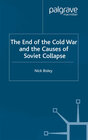 Buchcover The End of the Cold War and the Causes of Soviet Collapse