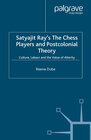 Buchcover Satyajit Ray's The Chess Players and Postcolonial Film Theory
