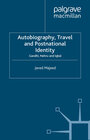 Buchcover Autobiography, Travel and Postnational Identity