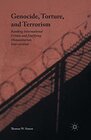 Buchcover Genocide, Torture, and Terrorism: Ranking International Crimes and Justifying Humanitarian Intervention (English Edition