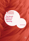 Buchcover The Sexual Politics of Ballroom Dancing