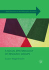 Buchcover A Social Epistemology of Research Groups
