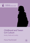 Buchcover Childhood and Tween Girl Culture