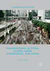 Buchcover Transnational Activism, Global Labor Governance, and China