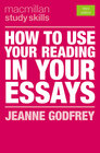 Buchcover How to Use Your Reading in Your Essays