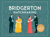 Buchcover Bridgerton Matchmaking
