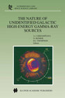 Buchcover The Nature of Unidentified Galactic High-Energy Gamma-Ray Sources