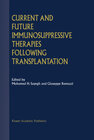 Buchcover Current and Future Immunosuppressive Therapies Following Transplantation
