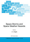 Buchcover Space Storms and Space Weather Hazards