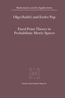 Buchcover Fixed Point Theory in Probabilistic Metric Spaces
