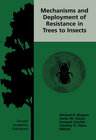 Buchcover Mechanisms and Deployment of Resistance in Trees to Insects