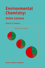 Buchcover Environmental Chemistry: Asian Lessons