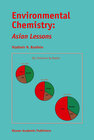 Buchcover Environmental Chemistry: Asian Lessons