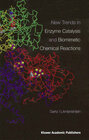 Buchcover New Trends in Enzyme Catalysis and Biomimetic Chemical Reactions