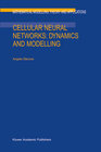 Buchcover Cellular Neural Networks: Dynamics and Modelling