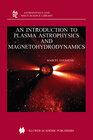 Buchcover An Introduction to Plasma Astrophysics and Magnetohydrodynamics