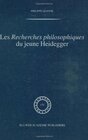 Buchcover Les recherches philosophiques du jeune Heidegger