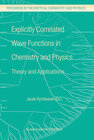 Buchcover Explicitly Correlated Wave Functions in Chemistry and Physics