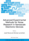 Buchcover Advanced Experimental Methods for Noise Research in Nanoscale Electronic Devices