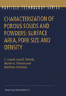 Buchcover Characterization of Porous Solids and Powders: Surface Area, Pore Size and Density