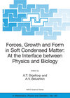 Buchcover Forces, Growth and Form in Soft Condensed Matter: At the Interface between Physics and Biology