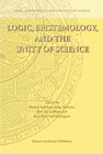 Buchcover Logic, Epistemology, and the Unity of Science