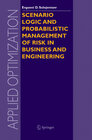 Buchcover Scenario Logic and Probabilistic Management of Risk in Business and Engineering