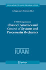 Buchcover IUTAM Symposium on Chaotic Dynamics and Control of Systems and Processes in Mechanics